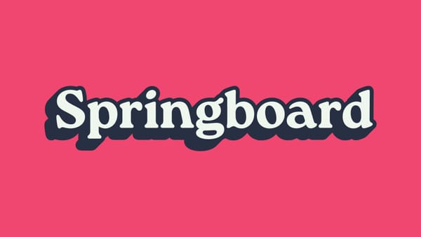 Springboard LTD is here — why I’ve launched a business with zero AI